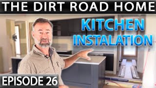 Kitchen Installation and Stone Benchtops  Episode 26  The Dirt Road Home [upl. by Marmaduke]