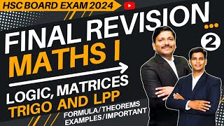 MATHS FINAL REVISION LEC 2 LOGICMATRICESTRIGOLPP  HSC BOARD EXAM 2024  hsc2024  Dinesh Sir [upl. by Duyne]