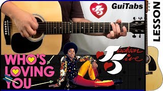 How to play WHOS LOVING YOU 😢  The Jackson 5  GUITAR Lesson 🎸  GuiTabs 124 [upl. by Vina]