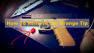 How to Remove the Orange Tip from Your Airsoft Gun  WE G18C [upl. by Aural]