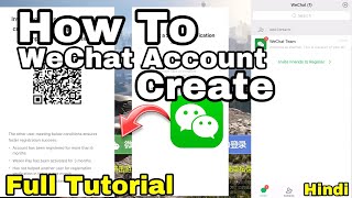 Full Tutorial How to Create WeChat Account In Hindi  How to Create WeChat Account Without QR code😍 [upl. by Nyer]