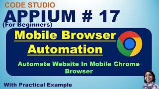 Appium With Java Tutorial 17  Automate Website In Mobile Chrome Browser [upl. by Ready]