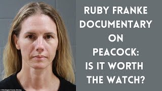 Ruby Franke Documentary on Peacock Is it worth the watch [upl. by Irra]