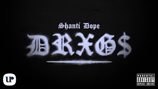 Shanti Dope  Drxg Official Lyric Video [upl. by Giana]