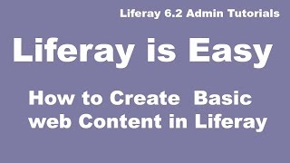 Liferay Tutorial 01  Basic Web Content in Liferay 62 [upl. by Anaig]