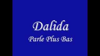 Dalida  Parle plus bas lyricsparoles [upl. by Tattan]