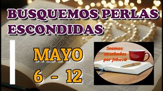 Busquemos perlas escondidas Semana Mayo 6 12 [upl. by Ttelracs]