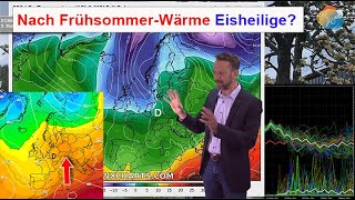 Jetzt wirds erst einmal richtig warm mit FrühsommerTemperaturen Aber was machen die Eisheiligen [upl. by Ycul67]