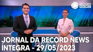 Jornal da Record News  29052023 [upl. by Kulsrud829]