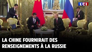 La Chine fournirait des renseignements à la Russie [upl. by Droc]