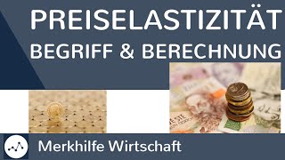 Preiselastizität  Was ist Preiselastizität Wie berechnet man die Preiselastizität Einfach erklärt [upl. by Sumerlin]