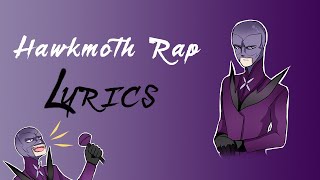 Hawkmoth Rap LYRICS 🦋 [upl. by Ahsaele546]