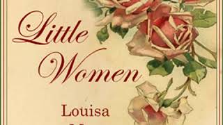 Little Women version 3 dramatic reading by Louisa May ALCOTT read by Part 23  Full Audio Book [upl. by Anaujal]