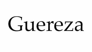 How to Pronounce Guereza [upl. by Tavy385]