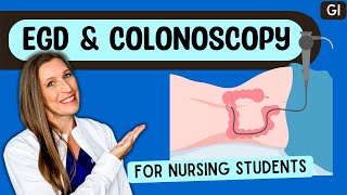 EGD amp Colonoscopy NeedtoKnow for Nursing Students  GI Procedures [upl. by Pardner]