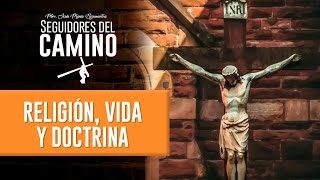 Religión vida y doctrina  Padre Jesús María Bezunartea [upl. by Hodess]