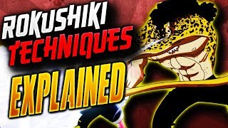 Explaining ROKUSHIKI Techniques  One Piece [upl. by Adlemi]