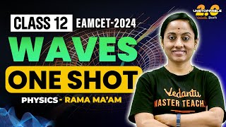 Waves Class 12 One shot  Pakka Chapter  EAMCET Physics  EAMCET 202425  KRD Madam [upl. by Shirline]