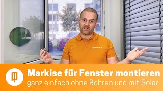 Fenster Markise für außen ohne Bohren montieren mit Solarmodul [upl. by Elrebma]