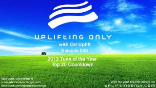 Uplifting Only w Ori Uplift 048 2013 Tune of the Year Top 20 Countdown aired on DIfm 20140108 [upl. by Voletta388]