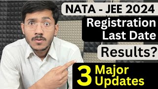 NATAJEE BArch 2024 Registration Last Date  Results 3 Major Updates 🔥 [upl. by Aehsel]