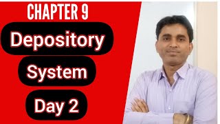 Day 2 l DEPOSITORY SYSTEM l Chapter 9 l Class 12th l [upl. by Chappelka397]