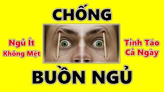 3 Cách Tỉnh Táo Cả Ngày  Chống Buồn Ngủ Hiệu Quả [upl. by Etnaud]