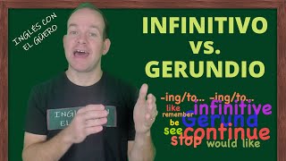 Verbos en inglés INFINITIVO vs GERUNDIO [upl. by Napoleon688]