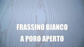 COME VERNICIARE IL FRASSINO CON EFFETTO BIANCO A PORO APERTO fai da te [upl. by Mattah]