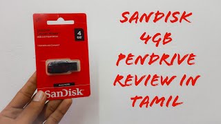 Sandisk 4GB Pendrive Review in Tamil [upl. by Enilrem]