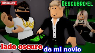 DESCUBRO EL LADO OSCURO DE MI NOVIOParte 2FINAL Mini Pelicula Brookhaven rp🏡historias de roblox [upl. by Arndt]