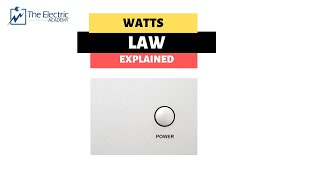 WATTS LAW EXPLAINED [upl. by Primrose56]