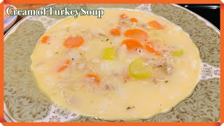 Creamy Leftover Turkey Soup Recipe  Lanas Kitchen [upl. by Stander]