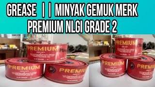 Grease  minyak gemuk merk premium nlgi grade 2 [upl. by Gokey616]