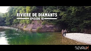 Mouches DEVAUX  « RIVIERE DE DIAMANTS »  Episode 10  Jusquau coup du soir [upl. by Gotthard113]