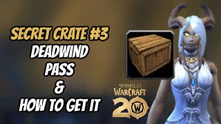 HOW TO FIND SECRET CRATE 3 DIRTCAKED RANSOM NOTE FOR THE 20TH ANNIVERSARY IN WOW [upl. by Eehc]