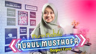 Nurul Musthofa Banjari Modern Version  NURIN NABILA [upl. by Dollar]