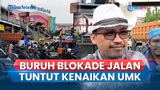 Tuntut Kenaikan UMK 2024 Massa Buruh di Bekasi Sempat Blokade Jalan hingga Lalu Lintas Lumpuh Total [upl. by Vihs]