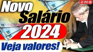 URGENTE LULA acaba de ANUNCIAR NOVO SALÁRIO MÍNIMO 2024 dos APOSENTADOS  VEJA VALORES AGORA [upl. by Asquith]