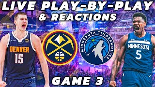 Denver Nuggets vs Minnesota Timberwolves  Live PlayByPlay amp Reactions [upl. by Dot]