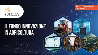 Il fondo innovazione in agricoltura [upl. by Nnahoj]