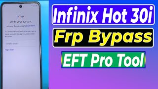 infinix Hot 30i Mtk FRP Bypass EFT Pro infinix X669C FRP Bypass [upl. by Aihpos482]