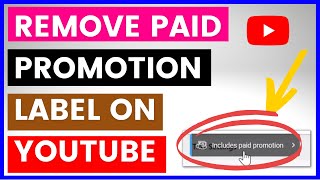 How To Remove Paid Promotion Label From YouTube Videos in 2024 [upl. by Belmonte290]