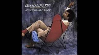 Dennis Edwards  Dont Look Any Further HQ [upl. by Mathis904]