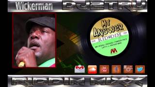 Dj2Tru My Answer Riddim [upl. by Lorilyn]