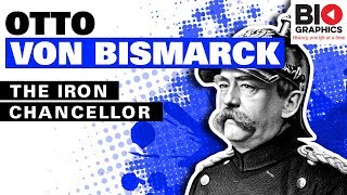 Otto von Bismarck The Iron Chancellor [upl. by Lisan]