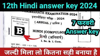 set B 12th hindi answer key 2024  7 febuary 2024  inter ka Hindi answer key 2024 set b [upl. by Lucilia]