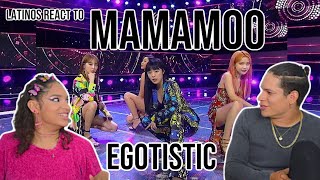 Latinos react to MAMAMOO  Egotistic LIVE SHOW  REACTION [upl. by Nnaul]