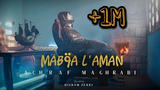 Achraf Maghrabi  Mab9a Laman Official Music Video [upl. by Erine740]