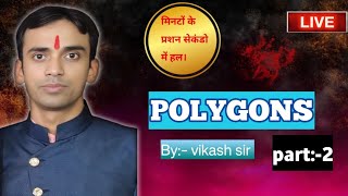 Polygons part 2  बहुभूज by Vikash sir [upl. by Ahsinuq278]